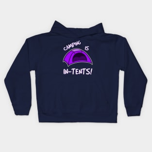 Camping is In-Tents Kids Hoodie